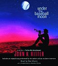 Under The Baseball Moon