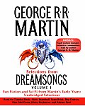 Selections from Dreamsongs Volume 1 Fan Fiction & Sci Fi from Martins Early Years