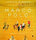 Marco Polo From Venice To Xanadu Abridged