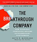 Breakthrough Company How Everyday Companies Become Extraordinary Performers