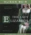 Lady Elizabeth Unabridged