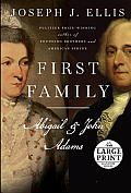First Family Abigail & John Adams