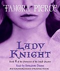 Lady Knight Book 4 of the Protector of the Small Quartet