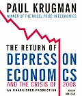 Return of Depression Economics & the Crisis of 2008
