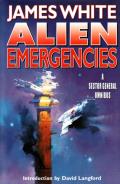 Alien Emergencies: A Sector General Omnibus: Ambulance Ship / Sector General / Star Healer