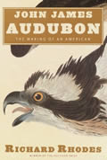 John James Audubon The Making Of An Amer