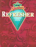 Working with Numbers: Refresher: Student Edition Grades 5-9
