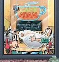 Cafe Adam: An Adam@home Collection