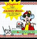 Maxine Presents The Crabbiest Of Crabby Road Observations Guaranteed to Help You Learn to heart Your Attitude Problem Too