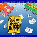 Caution Speed Bump Toon Skidmarks