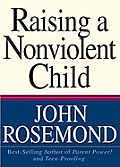 Raising a Nonviolent Child: Volume 9