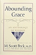 Abounding Grace An Anthology Of Wisdom