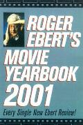 Roger Eberts Movie Yearbook 2001