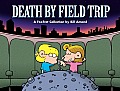 Death By Field Trip A Foxtrot Collection
