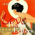 Little Book Of Love Poems & Letters