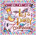 Mary Engelbreits Lets Party Cookbook