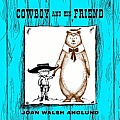 Cowboy & His Friend