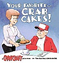 Your Favorite . . . Crab Cakes!