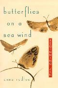 Butterflies On A Sea Wind Beginning Zen