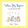 Where Joy Begins: A Little Book of Hope