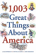 1003 Great Things About America