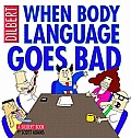 When Body Language Goes Bad A Dilbert Book
