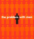 Problem With Men