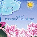 Gift Of Positive Thinking