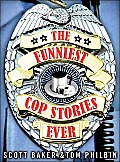 The Funniest Cop Stories Ever