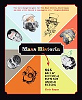 Mass Historia 365 Days of Historical Facts & Mostly Fictions