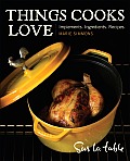Things Cooks Love Implements Ingredients Recipes