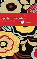 Posh Crosswords: 75 Puzzles