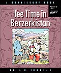 Tee Time in Berzerkistan A Doonesbury Book