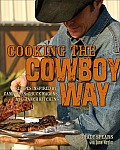 Cooking The Cowboy Way Recipes Inspired
