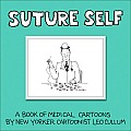 Suture Self A Book of Medical Cartoons by New Yorker Cartoonist Leo Cullum