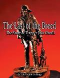 Last of the Breed The Story of Trapper Jake Korell