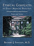 Ethical Conflicts in Daily Medical Practice: Essays and Stories