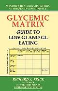Glycemic Matrix Guide to Low GI and Gl Eating