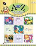 A to Z Early Childhood Curriculum Grades PreK K