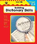 Building Dictionary Skills, Grades 2 - 3