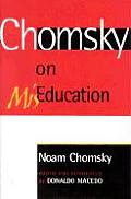 Chomsky On Miseducation