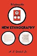 Writing The New Ethnography