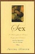 Sex A Philosophical Primer with New Material on Same Sex Marriage
