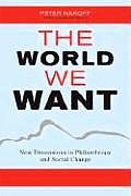 The World We Want: Restoring Citizenship in a Fractured Age
