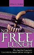 No Free Lunch: Why Specified Complexity Cannot Be Purchased Without Intelligence