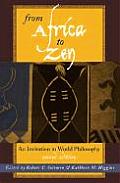 From Africa to Zen: An Invitation to World Philosophy, 2nd Edition