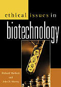 Ethical Issues in Biotechnology