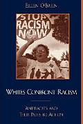 Whites Confront Racism: Antiracists and their Paths to Action
