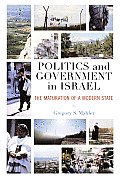 Politics & Government in Israel The Maturation of a Modern State The Maturation of a Modern State