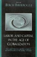 Labor and Capital in the Age of Globalization: The Labor Process and the Changing Nature of Work in the Global Economy